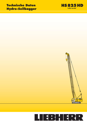 Gru cingolate - braccio a traliccio Liebherr HS 825 HD Litr.