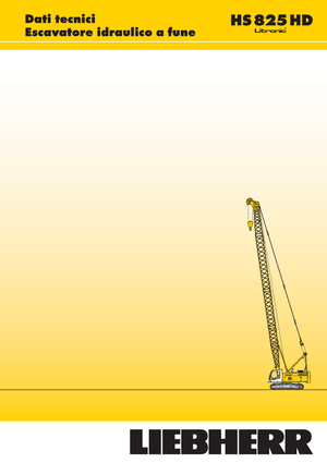 Gru cingolate - braccio a traliccio Liebherr HS 825 HD Litr.