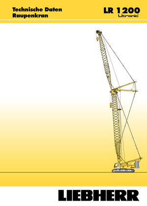 Gru cingolate - braccio a traliccio Liebherr LR 1200