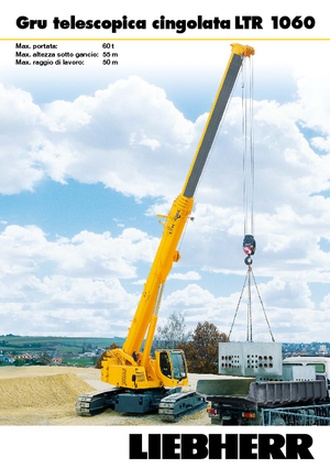 Gru cingolate - braccio telescopico Liebherr LTR 1060