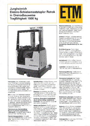 Carrelli elevatori retrattili elettrici Jungheinrich Retrak ETM/ETV 16