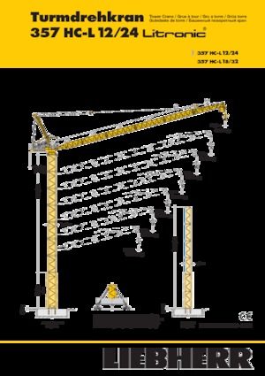 Gru a torre a braccio impennabile Liebherr 357 HC-L 12/24 Litronic