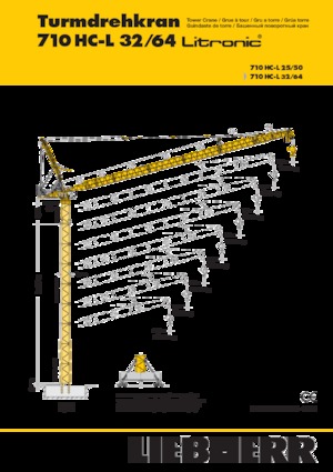 Gru a torre a braccio impennabile Liebherr 710 HC-L 32/64 Litronic