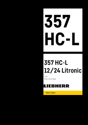 Gru a torre a braccio impennabile Liebherr 357 HC-L 12/24 Litronic