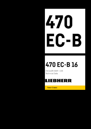 Gru a torre - rotazione alta Liebherr 470 EC-B 16 